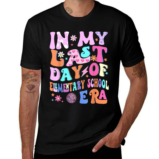 In My Last Day Of Elementary School Era Kids Graduation Gift  Breathable T-Shirt