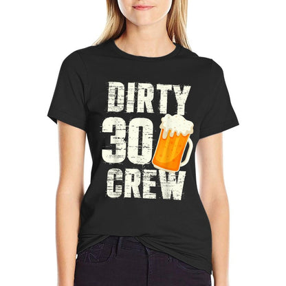 Dirty 30 Crew Funny 30th Birthday Drinking Beers Wine Party  Ribbed Collar T-Shirt
