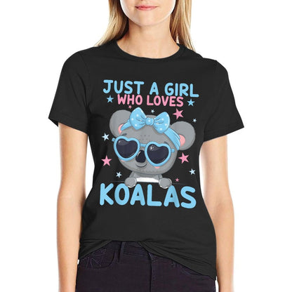 Just A Girl Who Loves Koalas Bear Koala  Affordable Price T-Shirt