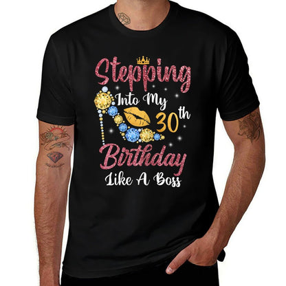 Womens Stepping Into My 30th Birthday Like A Boss Happy To Me  Trendy Pattern T-Shirt
