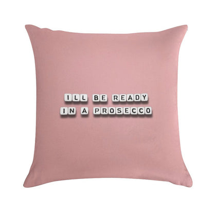 I'll Be Ready Soft Style Accent Throw Pillow