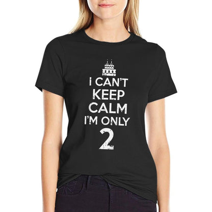 Kids Cant Keep Calm Only 2 Funny Second 2nd Birthday Party Gift  Stretchy T-Shirt