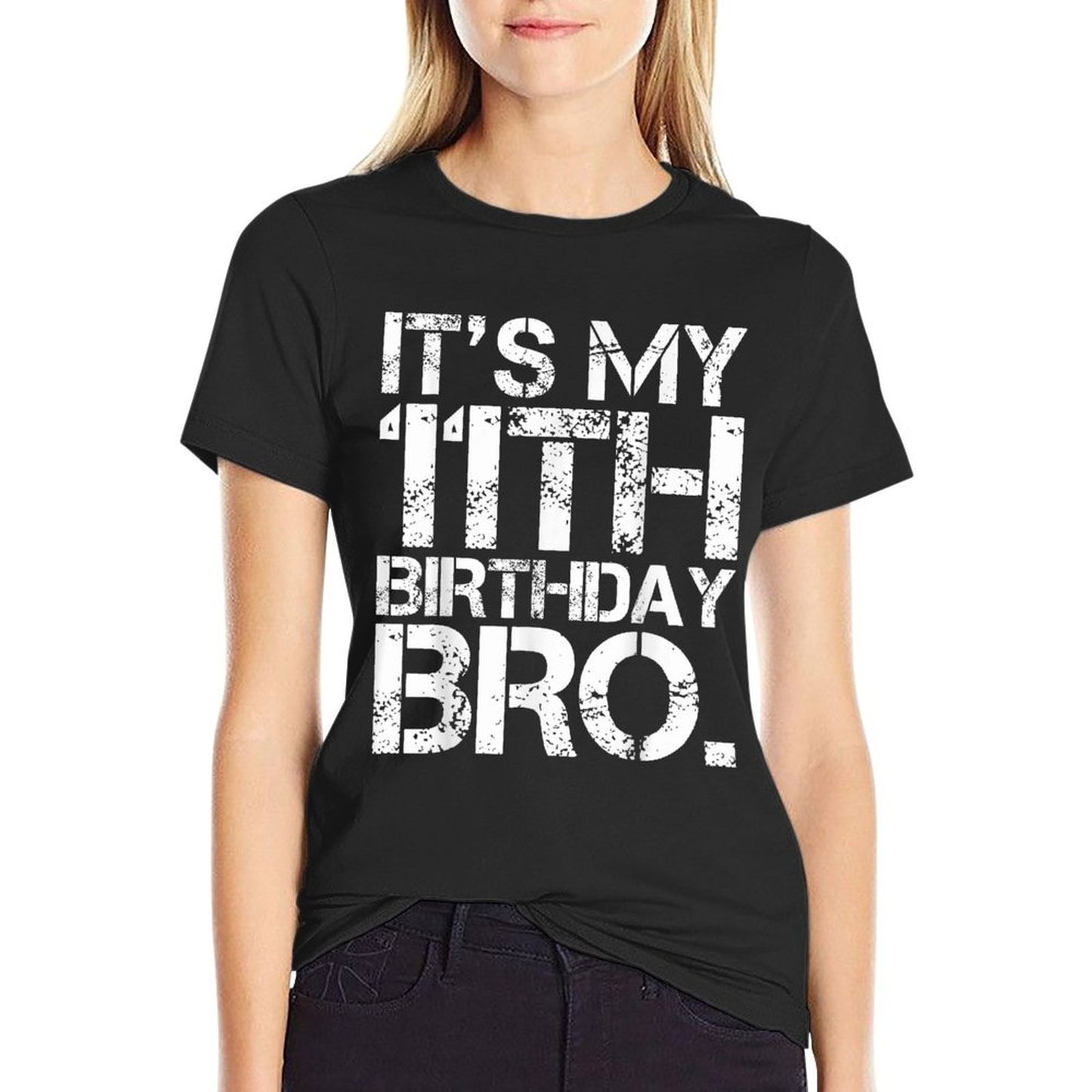 It's My 11th Birthday Bro, HBD Party 11 Year Old Birthday Comfortable T-Shirt