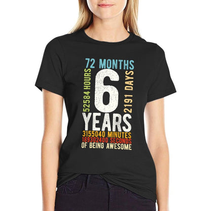 6th Birthday 6 Years Old Vintage Retro 72 Months  Versatile T-Shirt