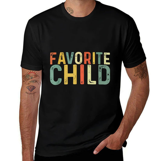 Favorite Child Funny  Durable T-Shirt