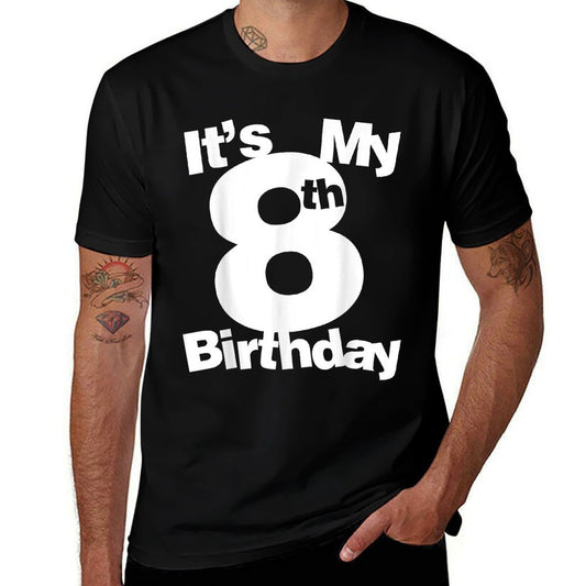 Birthday It Is My 8 Birthday 8 Year Old Birthday  Tagless Design T-Shirt