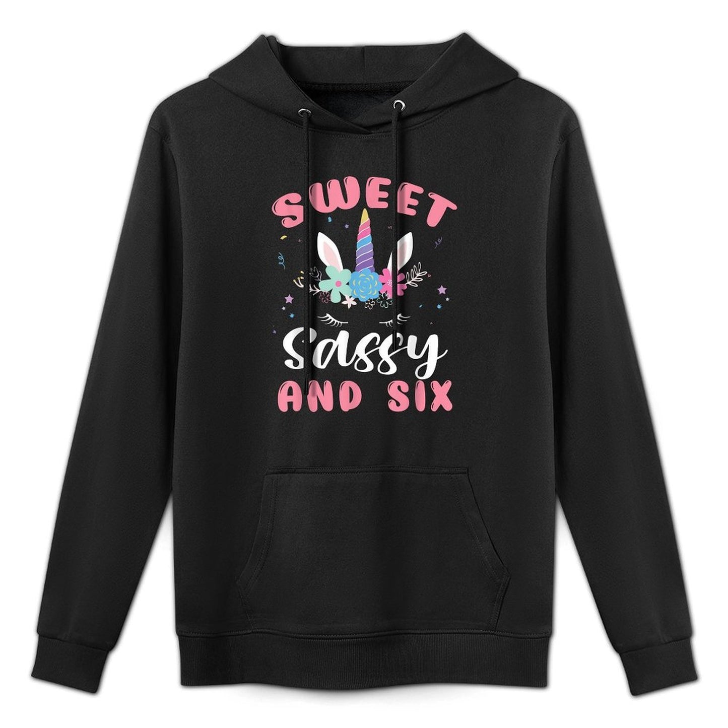 Sweet Sassy And Six Unicorn 6th Birthday Girls 6 Year Old Pilling-Resistant Hoodie