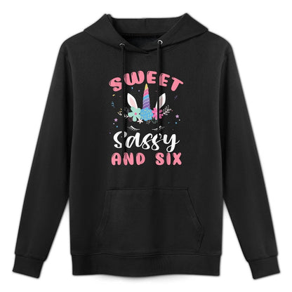 Sweet Sassy And Six Unicorn 6th Birthday Girls 6 Year Old Pilling-Resistant Hoodie