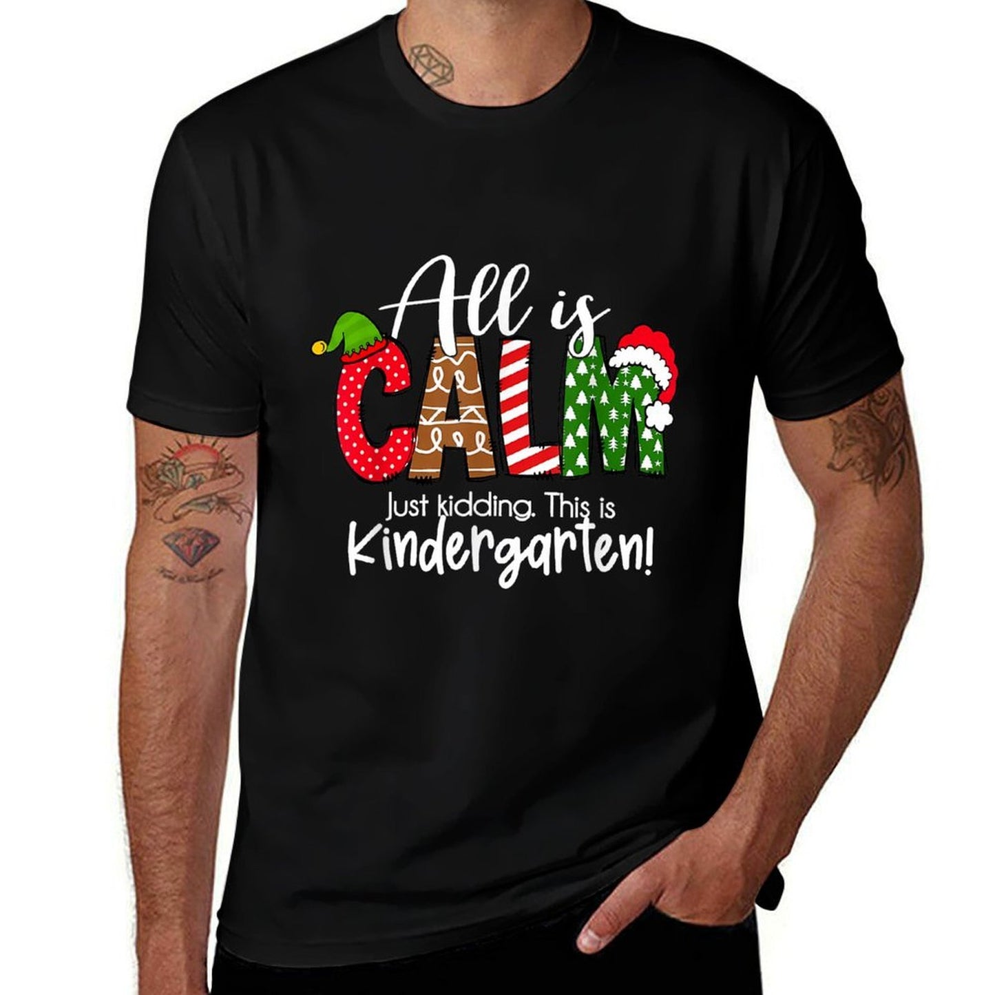 All Is Calm Just Kidding This Is Kindergarten Christmas  Heathered Texture T-Shirt