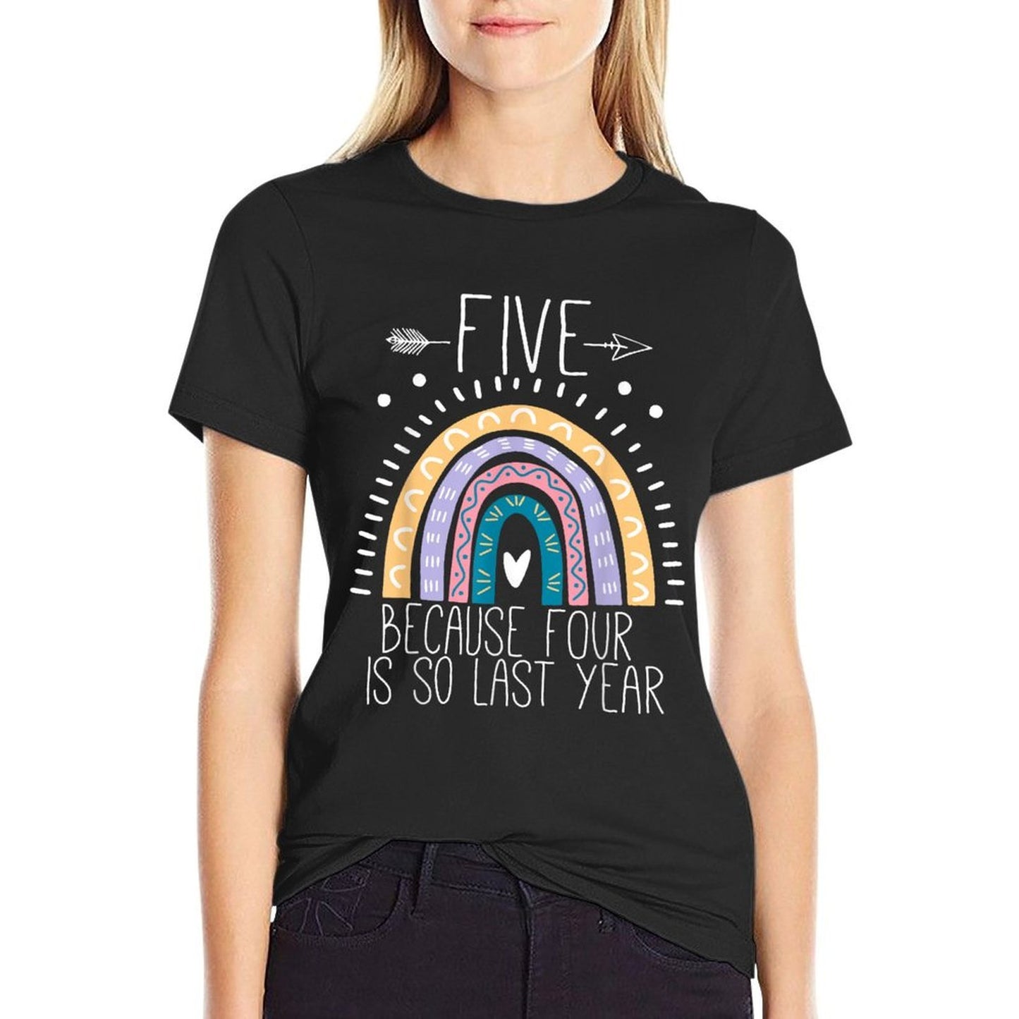 Five Because Four Is So Last Year 5 Birthday Gifts Rainbow  Affordable Price T-Shirt