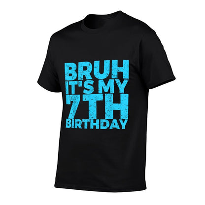 Bruh It's My 7th Birthday 7 Year Old Birthday  Graphic-printed T-Shirt