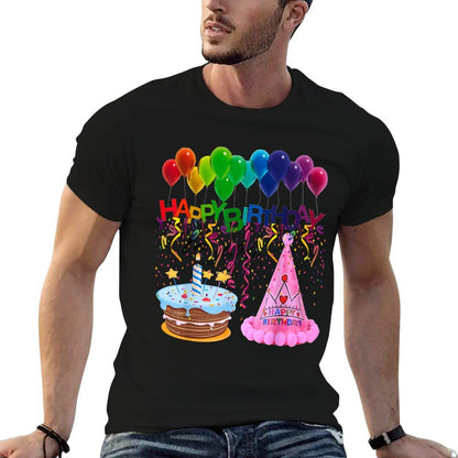 Happy Birthday To You Comfortable T-Shirt