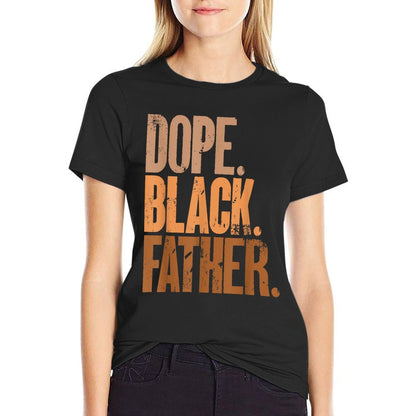 Black Dad Dope Black Father Fathers Day  Summer-ready Fabric T-Shirt