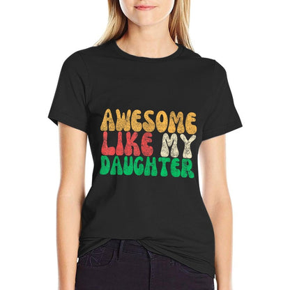 Awesome Like My Daughter Men Funny Fathers Day  Slim-fit Cut T-Shirt