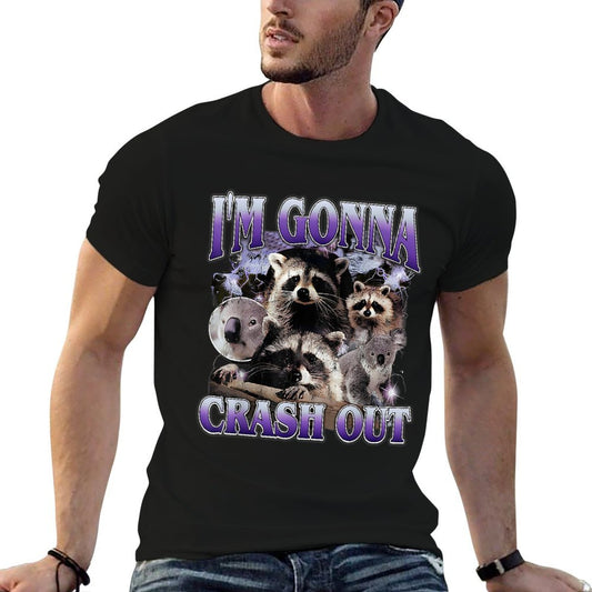 Im Gonna Crash Out Funny Meme Racoon Humorous Sarcastic  Summer-ready Fabric T-Shirt