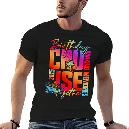 Birthday Cruise 2025 Birthday Trip Family Summer Vacation  Tagless Design T-Shirt