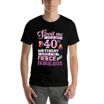 I Am Fierce And Fabulous 40th Birthday  Eco-friendly Material T-Shirt