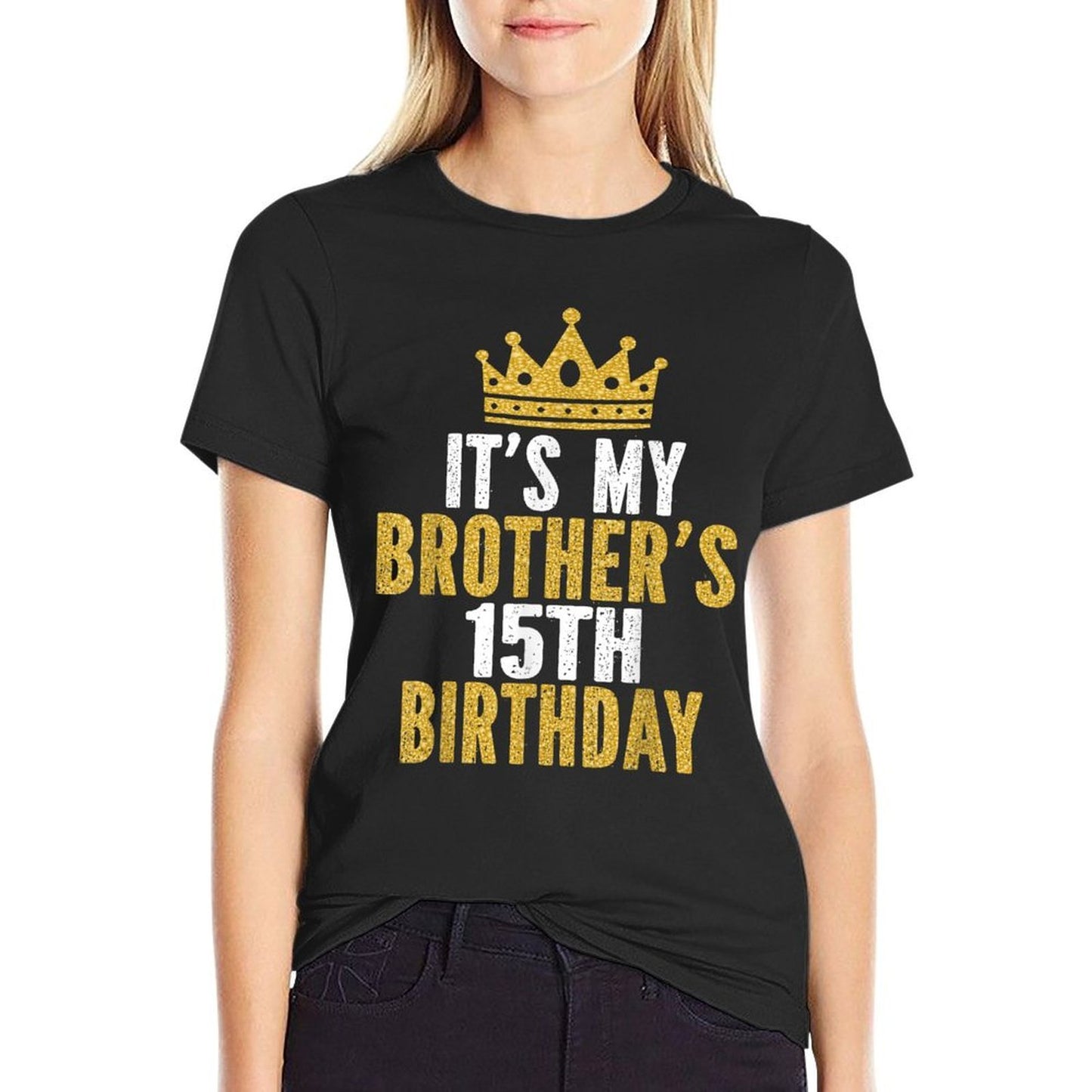It's My Brother's 15th Birthday 15 Years Old Family Matching  Graphic-printed T-Shirt