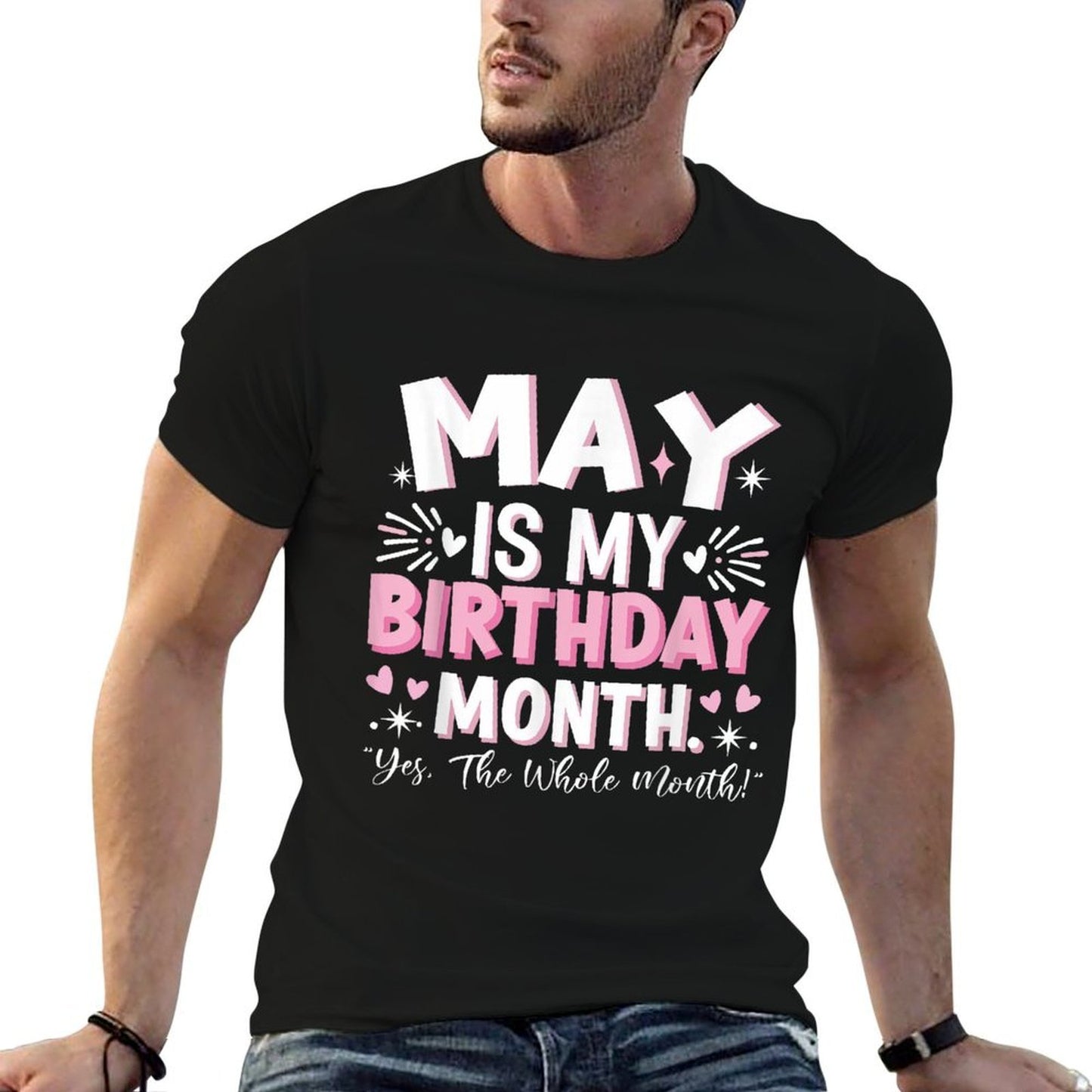May Is My Birthday Yes The Whole Month Pink Birthday Girls  Soft T-Shirt