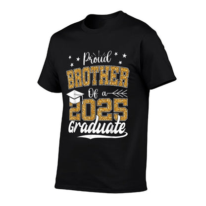 Proud Brother 2025 Graduate Senior Class of 2025 Graduation  Quick-drying T-Shirt