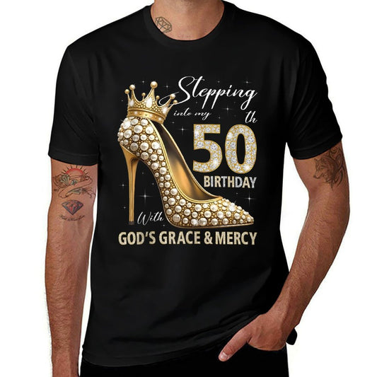 Stepping Into My 50th Birthday With God's Grace & Mercy  Classic T-Shirt