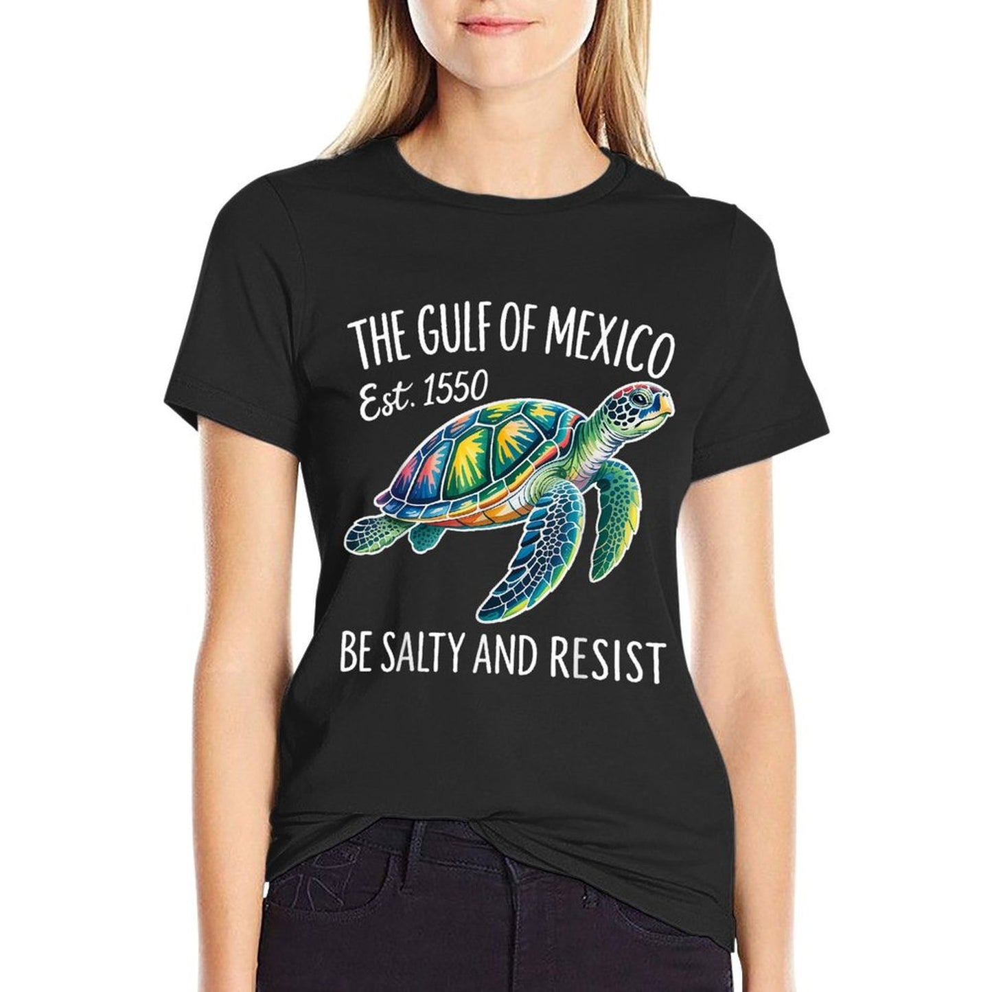 Gulf of Mexico Turtle Sea Be Salty And Resist Est 1550  Wrinkle-resistant T-Shirt