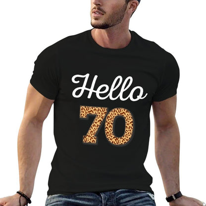 Hello 70 Birthday Leopard Cheetah Animal Print 70th Birthday  Classic T-Shirt