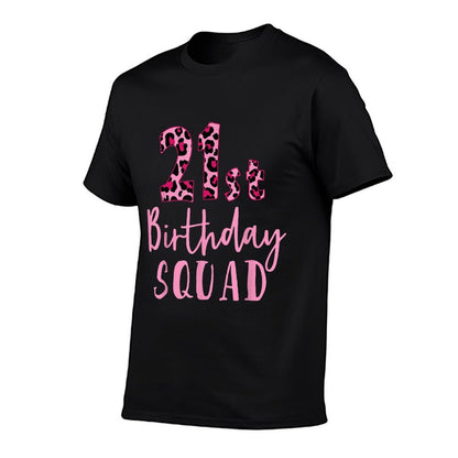 21st Birthday Squad Leopard Birthday Gifts 21 Years Old Crew  Trendy Pattern T-Shirt