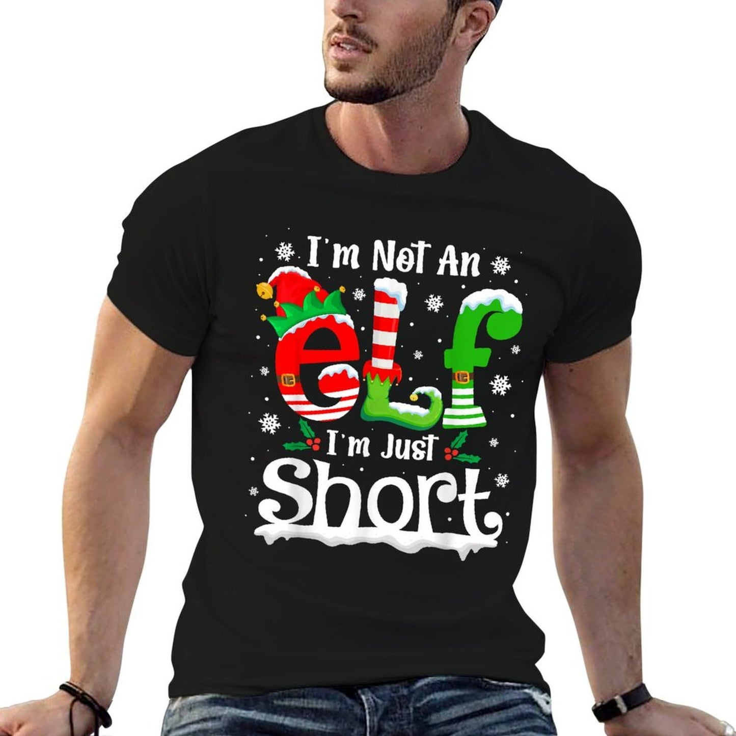 Im Not An Elf Im Just Short Funny Christmas Matching Elf  Cotton T-Shirt