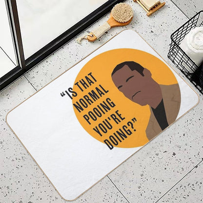 Alan Johnson  Is That Normal Pooing You're Doing Quote  Peep Show  Toxin-Free Bath Mat