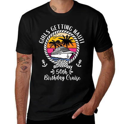 Funny Girls Cruise Girls Getting Nauti 50th Birthday Cruise  Graphic-printed T-Shirt