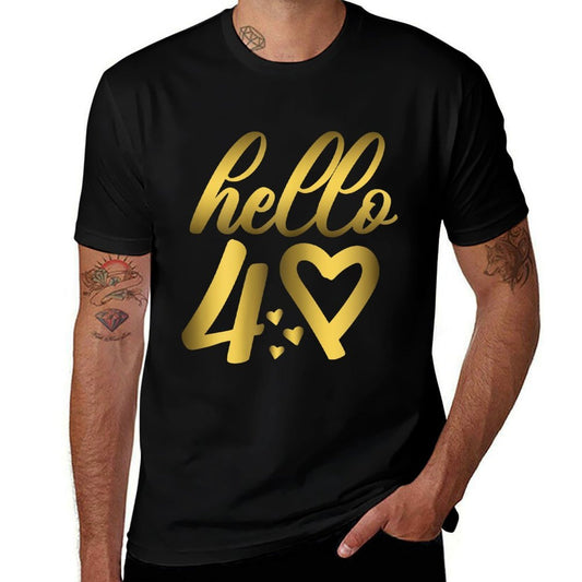 40th Birthday For Women Cute Hello 40 Forty Years Old  Graphic-printed T-Shirt