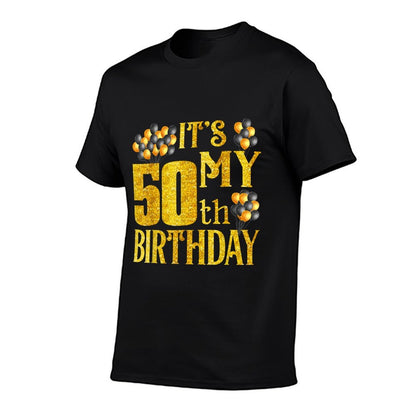 Its My 50th Birthday Happy 1972 Birthday For Men Women  Relaxed-fit T-Shirt