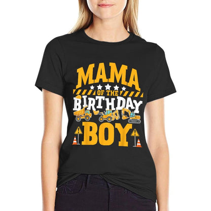 Mama of The Birthday Boy Excavator Construction Truck  Durable T-Shirt