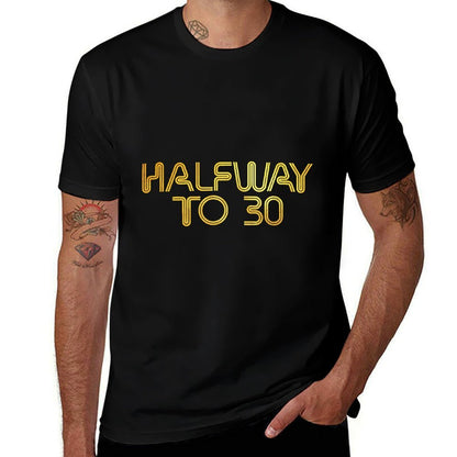Halfway to 30 Cute Golden 15th Birthday  Wrinkle-resistant T-Shirt