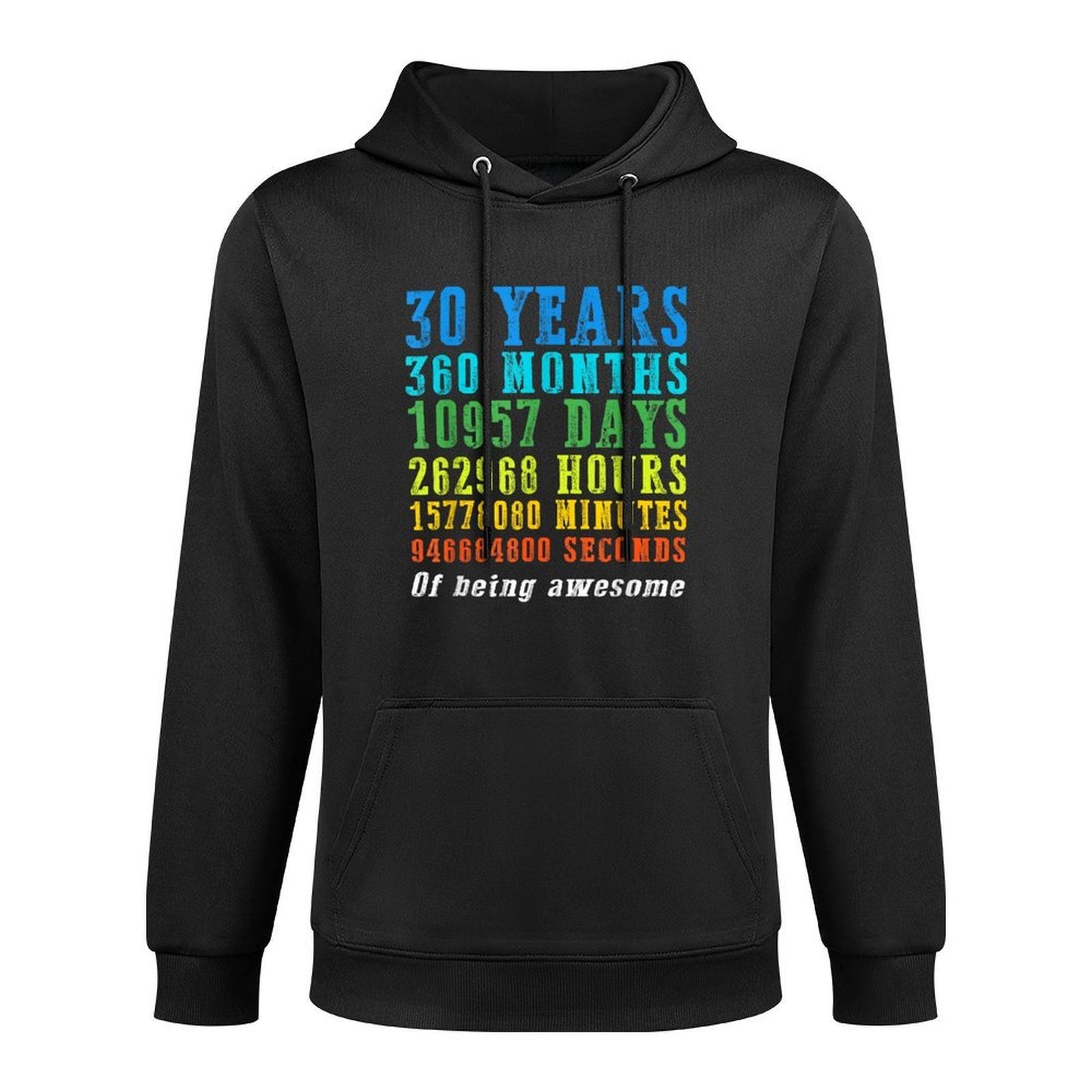 30 YEARS 360 MONTHS Happy Bday 30th Birthday Countdown All-Day Comfort Hoodie
