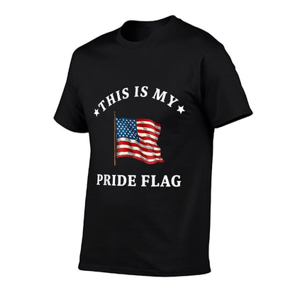 This Is My Pride USA American 4th of July Patriotic  Versatile T-Shirt