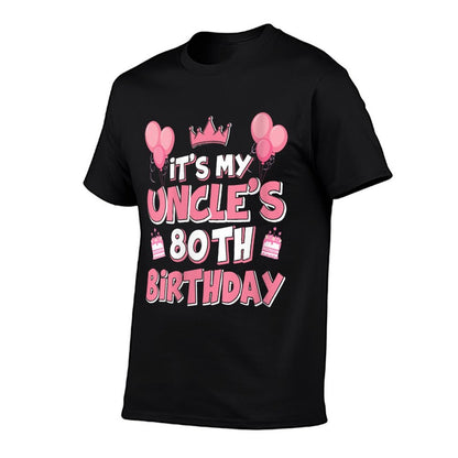 Womens Balloons It's My Uncle's 80th Birthday 1945 80 Years Old  Stretchy T-Shirt