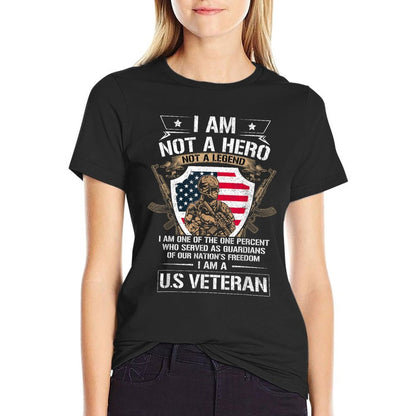 I Am Not A Hero Not A Legend I Am A US Veteran USA Military  Rolled Sleeves T-Shirt