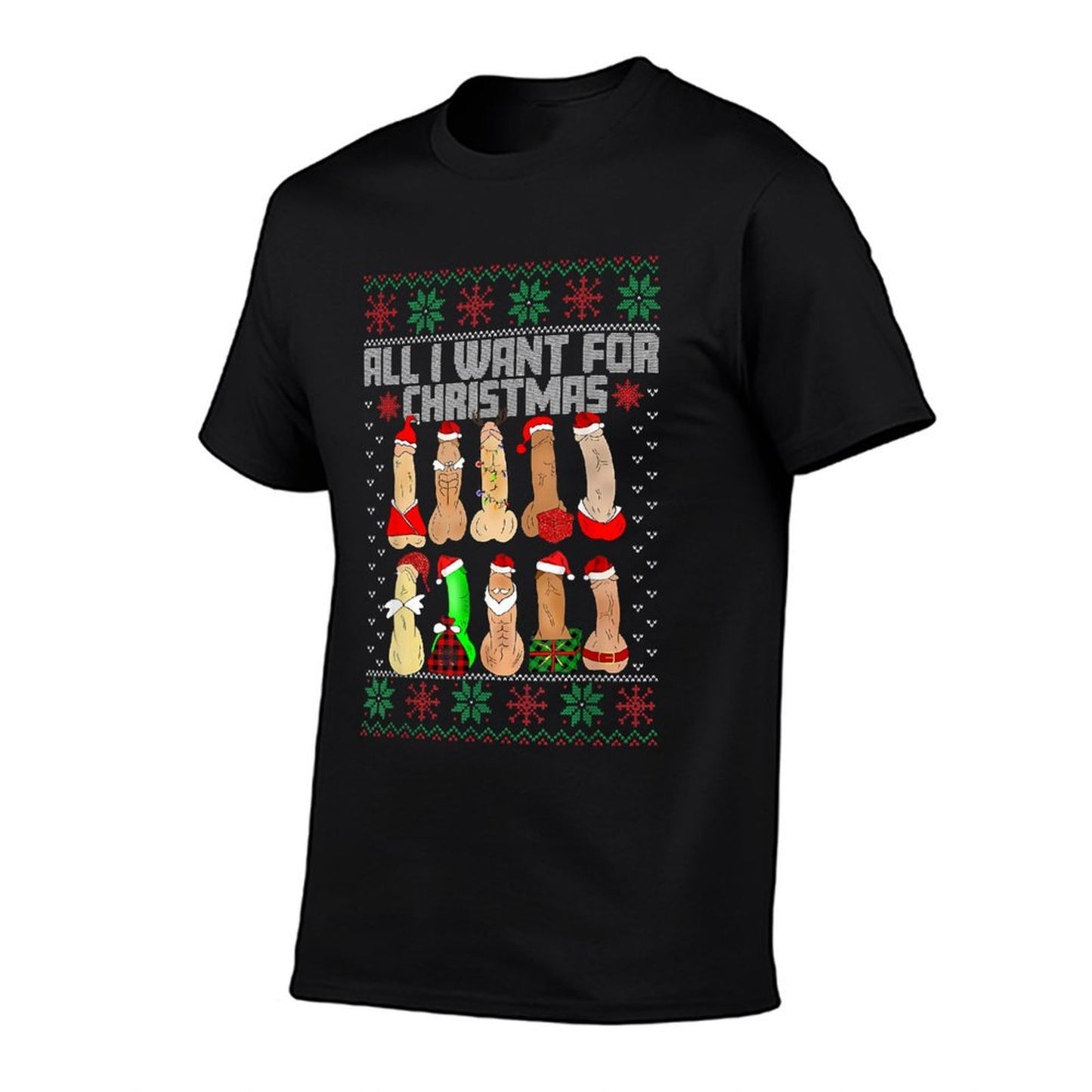 All I Want For Christmas Is D Merry Dickmas Dirty Christmas  Summer-ready Fabric T-Shirt