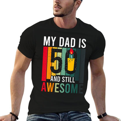 Womens My Dad Is 50 And Still Awesome Vintage 50th Birthday Party  Cotton T-Shirt