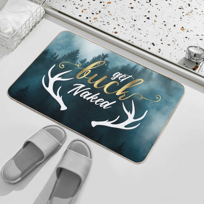 Get Buck Naked  Easy Maintenance Bath Mat