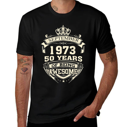 September 1973 50 Years Of Being Awesome 50th Birthday  Slim-fit Cut T-Shirt