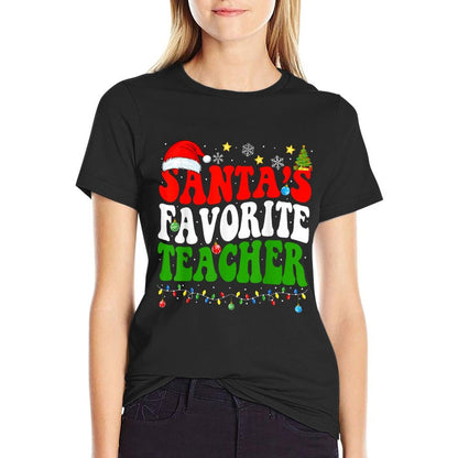 Santas Favorite Teacher Christmas Teacher Xmas Teachers  Relaxed-fit T-Shirt