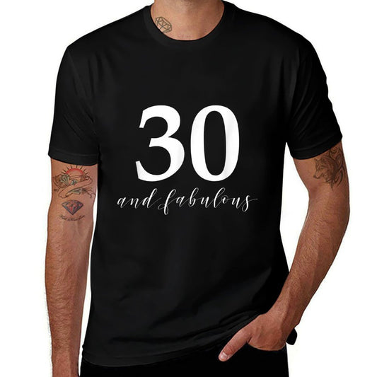 30 And Fabulous- 30th Birthday for Women  Lightweight T-Shirt
