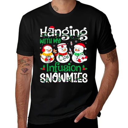 Hanging With My Infusion Nurse Snowmies Christmas Nursing  Summer-ready Fabric T-Shirt