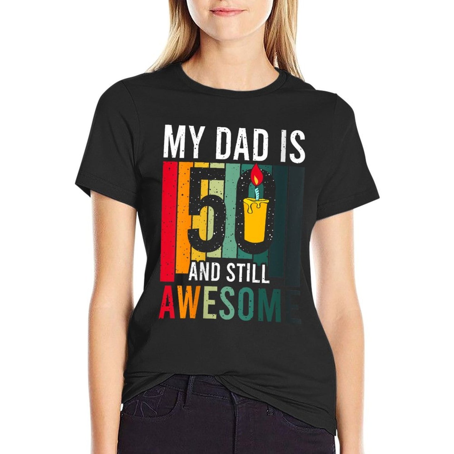 Womens My Dad Is 50 And Still Awesome Vintage 50th Birthday Party  Cotton T-Shirt