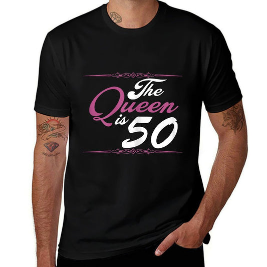 50th Birthday - The Queen Is 50!  High-quality Stitching T-Shirt