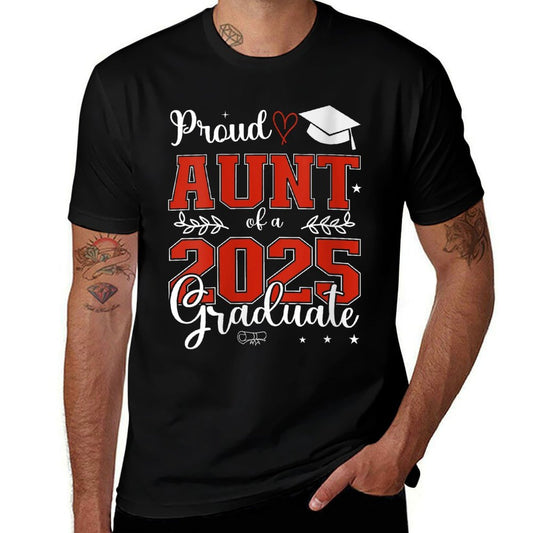 Womens Proud Aunt of A Class of 2025 Graduate for Graduation  Durable T-Shirt