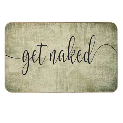 Get Naked Sign in Shabby Olive Green  Absorbent Bath Mat